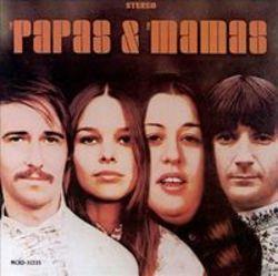 Lieder von The Mamas & The Papas kostenlos online schneiden.