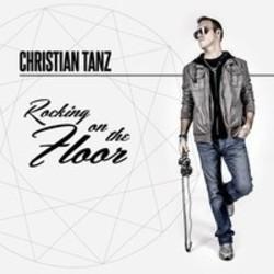 Lieder von Christian Tanz kostenlos online schneiden.