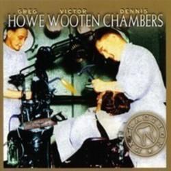 Lieder von Howe Wooten Chambers kostenlos online schneiden.
