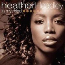Lieder von Heather Headley kostenlos online schneiden.