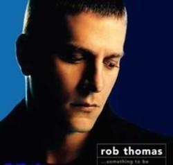 Lieder von Rob Thomas kostenlos online schneiden.